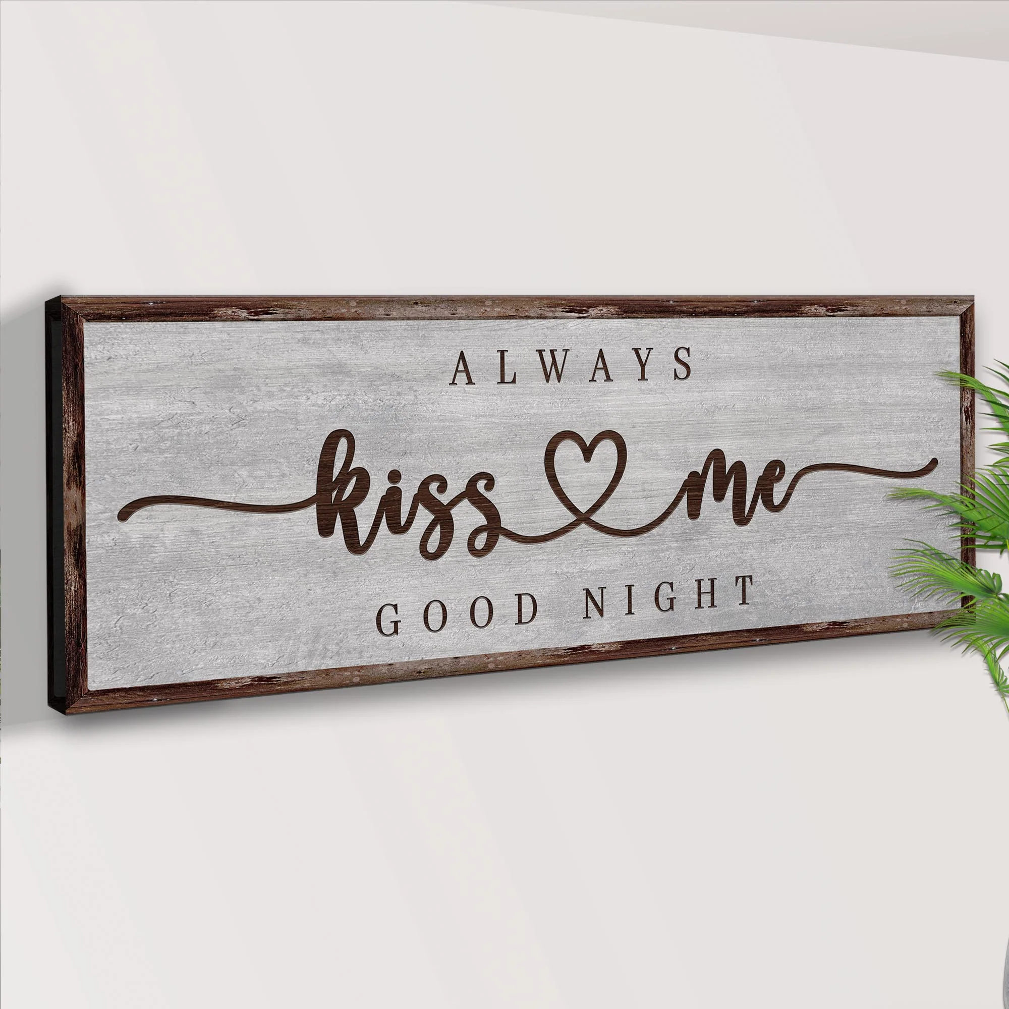 Always Kiss Me Goodnight Sign III - Image 3